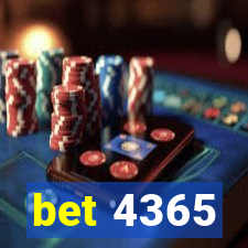 bet 4365